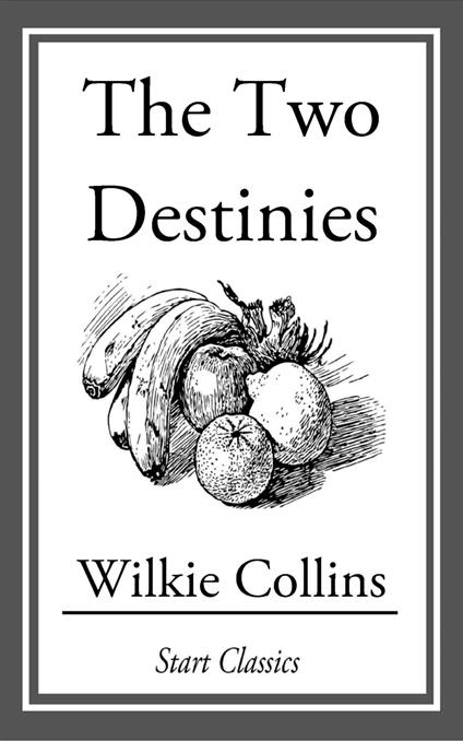 The Two Destinies