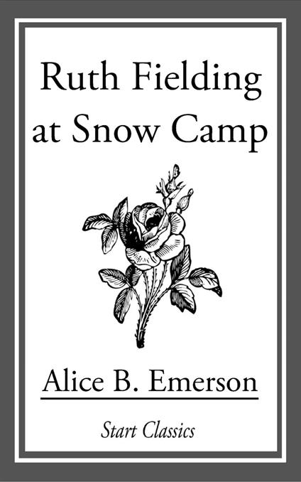 Ruth Fielding at Snow Camp - Alice B. Emerson - ebook