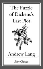 The Puzzle of Dicken's Last Plot