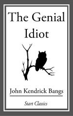 The Genial Idiot