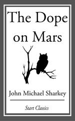 The Dope on Mars