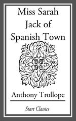 Miss Sarah Jack of Spanish Town