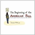 The Beginning Of The American Fall