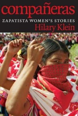 Companeras: Zapatista Women's Stories - Hilary Klein - cover