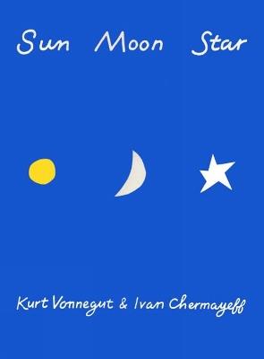 Sun Moon Star - Kurt Vonnegut - cover