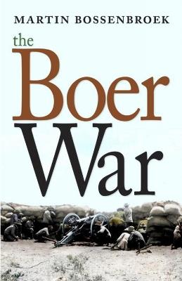 The Boer War - Martin Bossenbroek - cover
