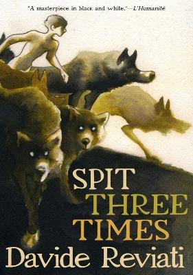 Spit Three Times - Davide Reviati - cover