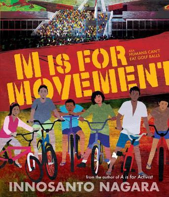 M Is For Movement - Innosanto Nagara - cover