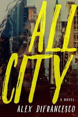All City - Alex DiFrancesco - cover
