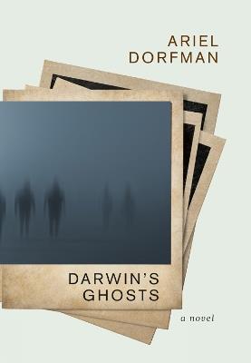 Darwin's Ghosts - Ariel Dorfman - cover