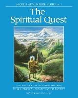 The Spiritual Quest: Sacred Adventure 1 Teachings of the Ascended Masters - Mark L. Prophet,Elizabeth Clare Prophet - cover