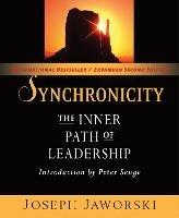 Synchronicity: The Inner Path of Leadership - Joseph Jaworski - cover