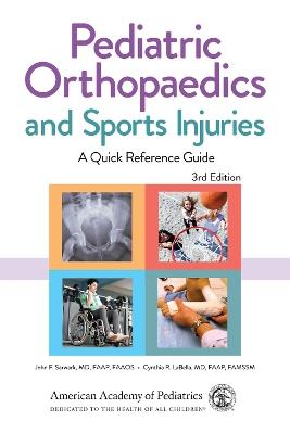 Pediatric Orthopaedics and Sports Injuries: A Quick Reference Guide - cover