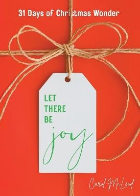 Let There Be Joy! - Carol Mcleod - cover