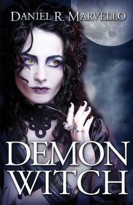 Demon Witch - Daniel R Marvello - cover