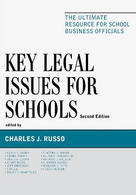 Key Legal Issues for Schools: The Ultimate Resource for School Business Officials - cover