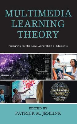 Multimedia Learning Theory: Preparing for the New Generation of Students - cover