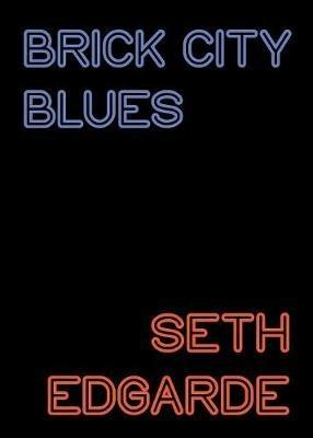 Brick City Blues - Seth Edgarde - cover