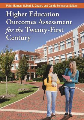 Higher Education Outcomes Assessment for the Twenty-First Century - cover