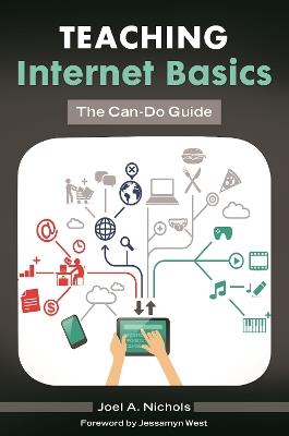 Teaching Internet Basics: The Can-Do Guide - Joel A. Nichols - cover
