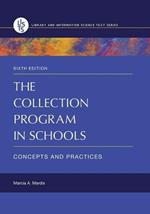 The Collection Program in Schools: Concepts and Practices, 6th Edition