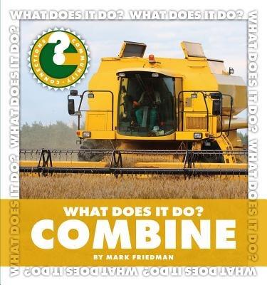 What Does It Do? Combine - Mark Friedman - cover