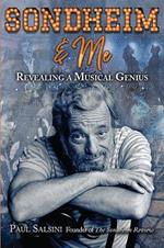 Sondheim & Me: Revealing a Musical Genius