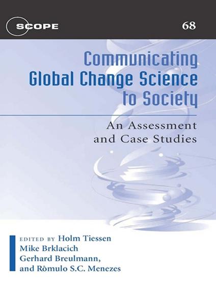 Communicating Global Change Science to Society