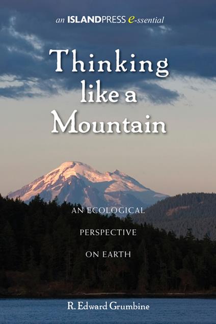 Thinking Like a Mountain