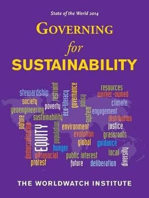 State of the World 2014: Governing for Sustainability - The Worldwatch Institute - cover