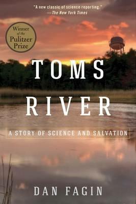 Toms River: A Story of Science and Salvation - Dan Fagin - cover