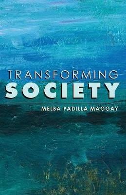 Transforming Society - Melba Padilla Maggay - cover