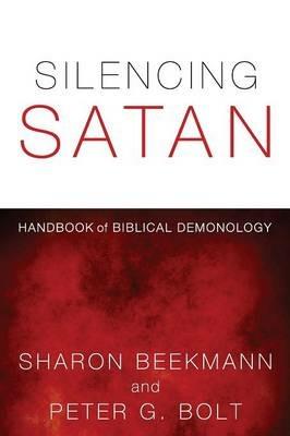 Silencing Satan - Sharon Beekmann,Peter G Bolt - cover