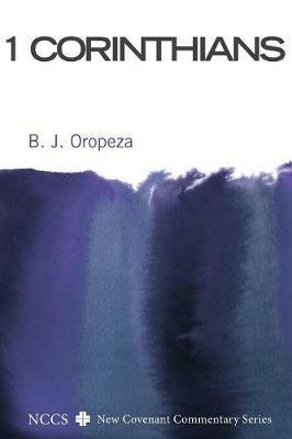 1 Corinthians - B J Oropeza - cover