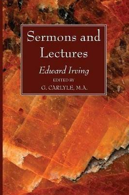 Sermons and Lectures - Edward Irving - cover