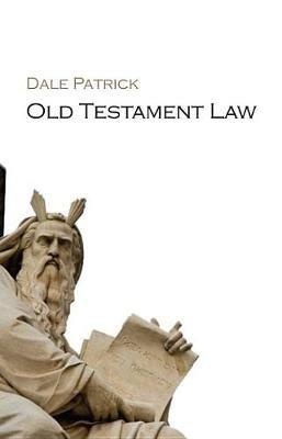 Old Testament Law - Dale Patrick - cover