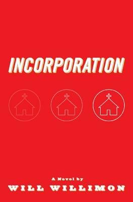 Incorporation - Will Willimon - cover