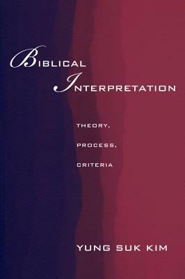 Biblical Interpretation - Yung Suk Kim - cover