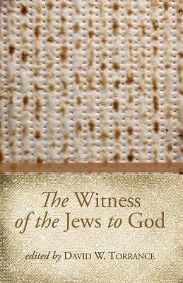 The Witness of the Jews to God - cover