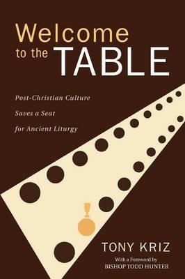 Welcome to the Table - Tony Kriz - cover
