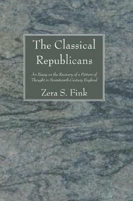 The Classical Republicans - Zera S Fink - cover