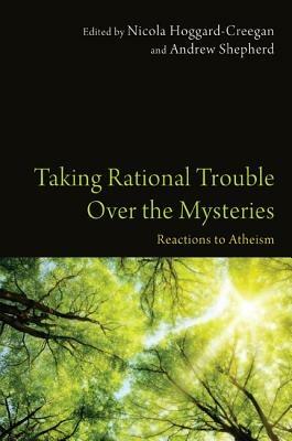Taking Rational Trouble Over the Mysteries - cover
