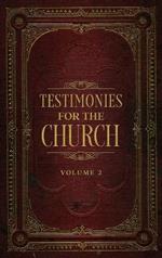Testimonies for the Church Volume 2
