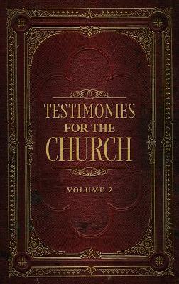 Testimonies for the Church Volume 2 - Ellen G White - cover