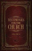 Testimonies for the Church Volume 6 - Ellen G White - cover