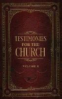 Testimonies for the Church Volume 8 - Ellen G White - cover