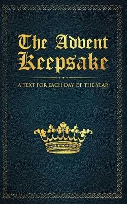 The Advent Keepsake: A Text for Each Day of the Year - A Believer - cover