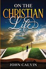 On the Christian Life