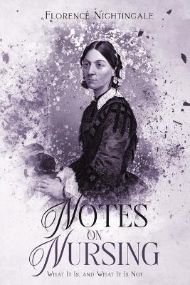 Notes on Nursing: Annotated - Florence Nightingale - cover
