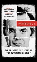 Farewell: The Greatest Spy Story of the Twentieth Century